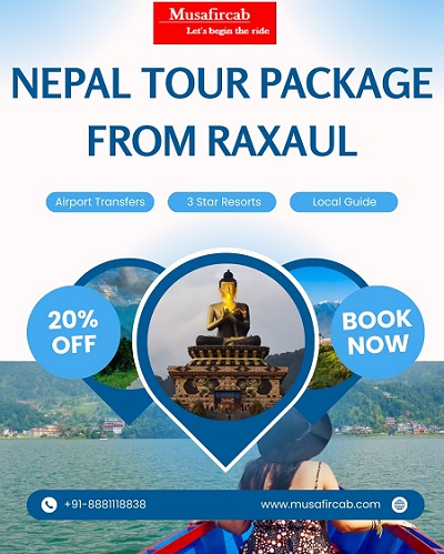 Nepal Tour Package from Raxaul - Bihar - Patna ID1608076