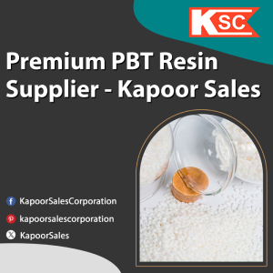 Premium PBT Resin Supplier  Kapoor Sales - Delhi - Delhi ID1548203