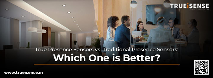 True Presence Sensors vs Traditional Presence Sensors - Uttar Pradesh - Ghaziabad ID1595458 1