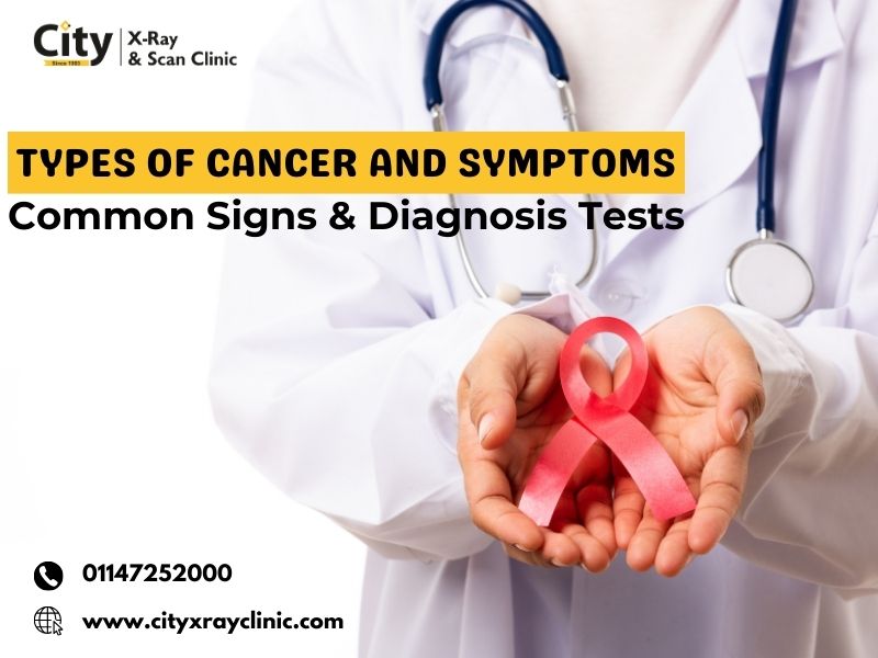 Types of Cancer and Symptoms Common Signs  Diagnosis Tests - Delhi - Delhi ID1610975