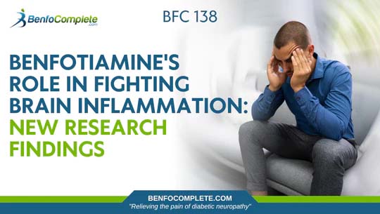 Benfotiamines Role in Fighting Brain Inflammation - District of Columbia - Washington DC ID1612169