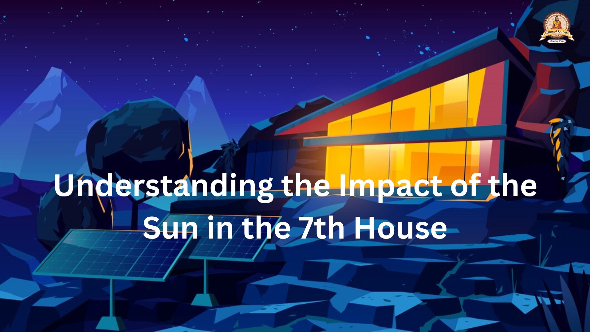 Understanding the Impact of the Sun in the 7th House - Uttar Pradesh - Noida ID1520587
