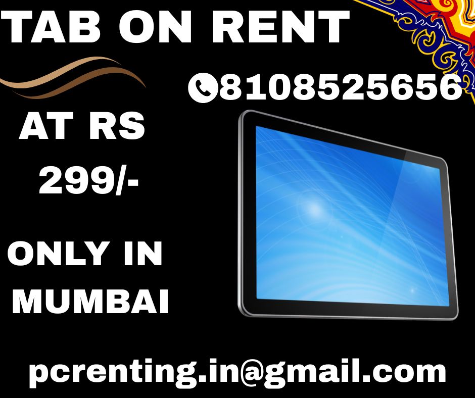  Rent a Tab on start at rs299 MUMBAI THANE  - Maharashtra - Mumbai ID1616251