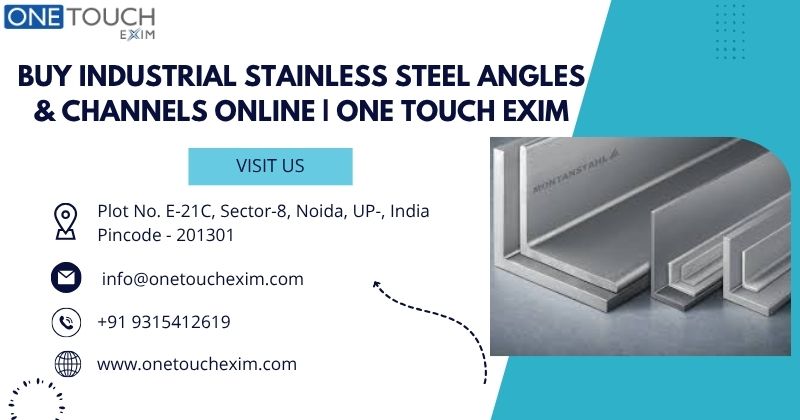 Buy Industrial STAINLESS STEEL ANGLES  CHANNELS Online  On - Uttar Pradesh - Noida ID1607733