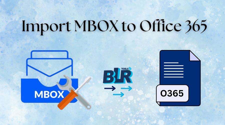 MBOX to Office 365 with BLR MBOX Converter Tool - Alaska - Anchorage ID1599041 1