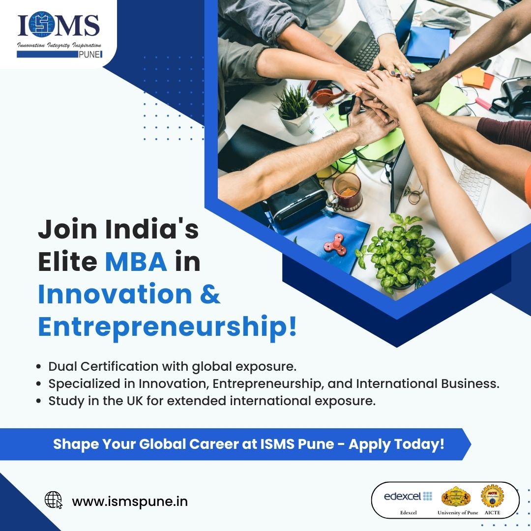 Elite MBA in Innovation  ISMS Pune  International Exposure - Maharashtra - Mumbai ID1522396