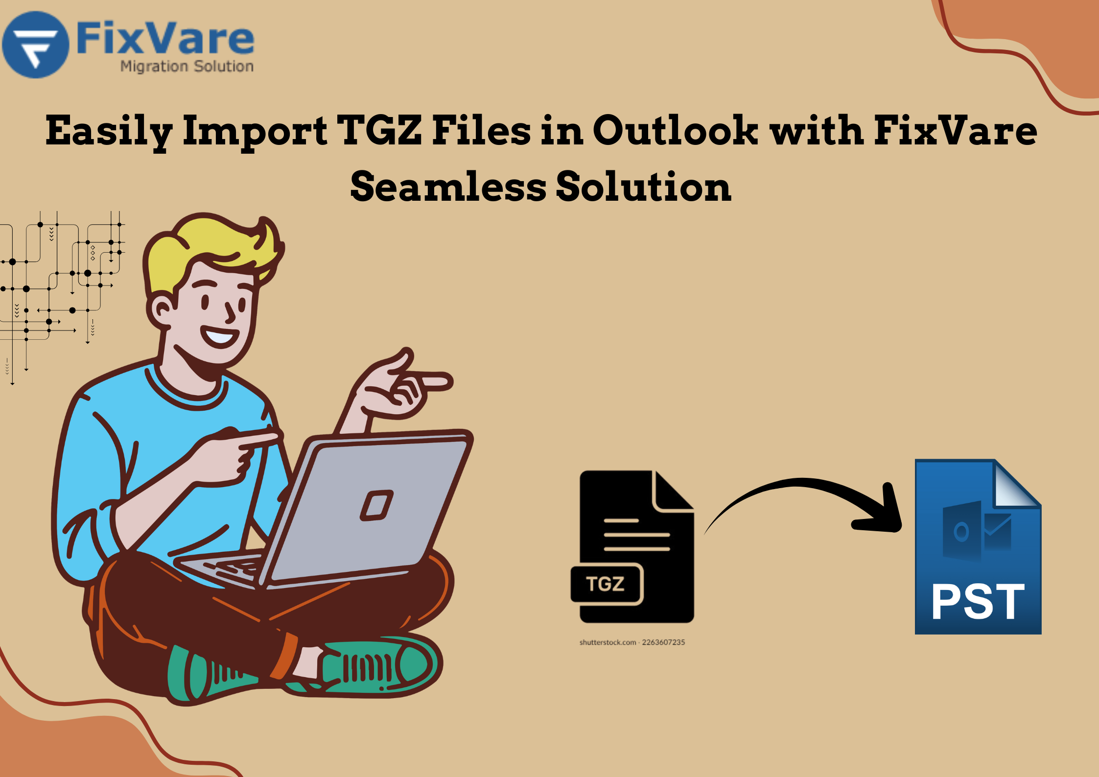  Easily Import TGZ Files in Outlook with FixVare Seamless So - California - Chula Vista ID1616488