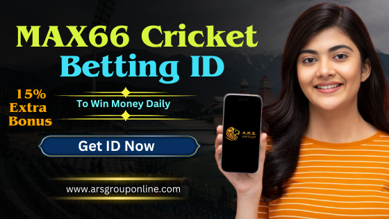 Get Your Max66 Cricket Betting ID with 15 Bonus - Maharashtra - Mumbai ID1551744