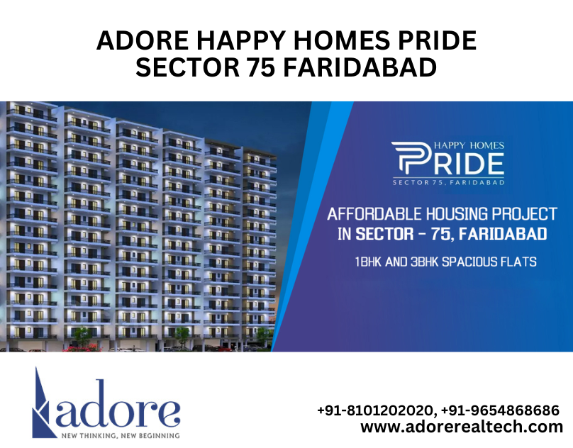 Adore Happy Homes Pride Sector 75 Faridabad - Haryana - Faridabad (New Township) ID1596760