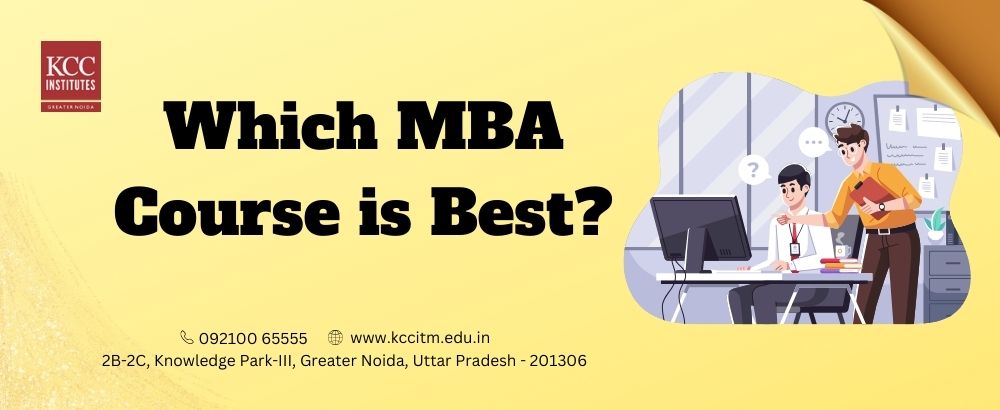 Which MBA course is best? - Uttar Pradesh - Noida ID1560003