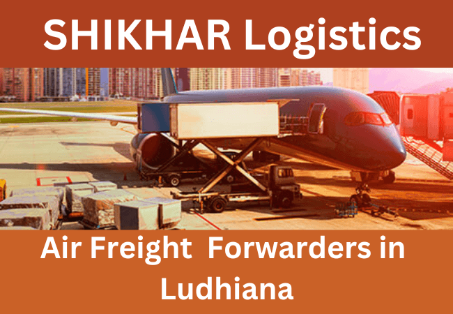 Leading Air Freight Forwarders in Ludhiana  SHIKHAR Logisti - Haryana - Ambala ID1514062
