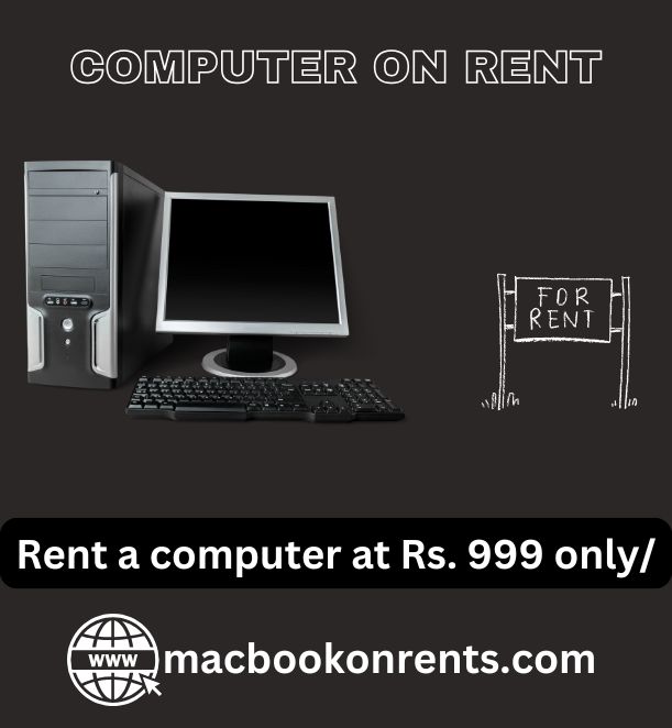 Computer on rent in mumbai ar Rs 999 only  - Maharashtra - Mumbai ID1585669