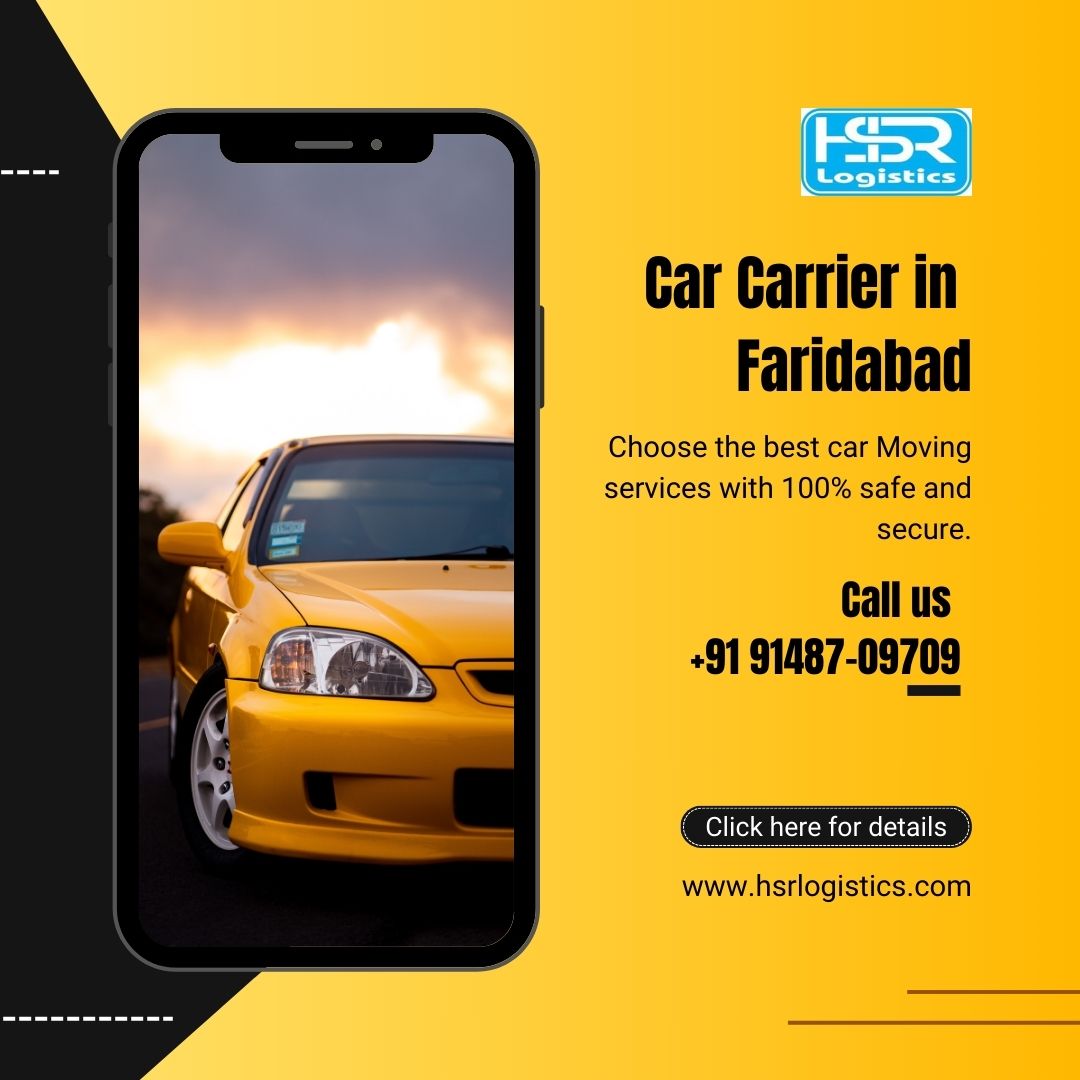 Cheapest Car Carrier in Faridabad with HSR Logistics  - Haryana - Gurgaon ID1592300