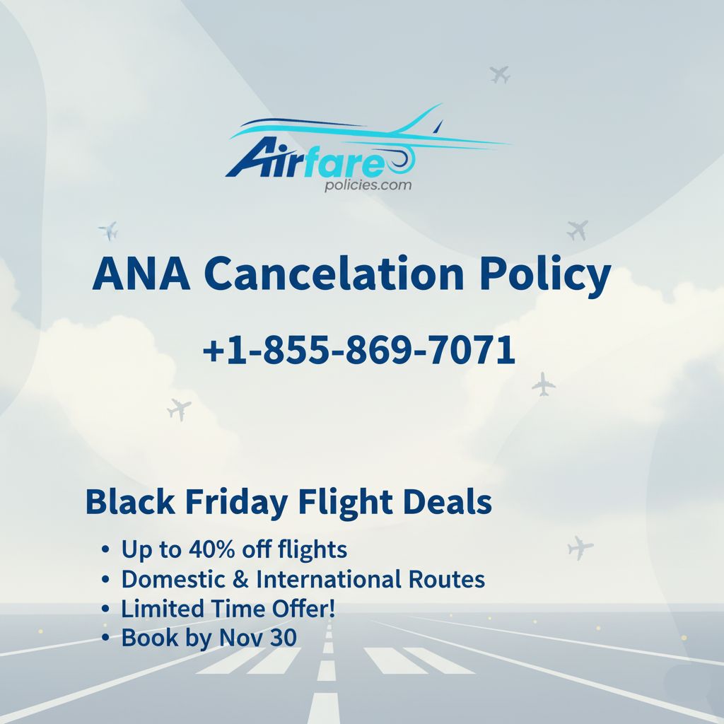 ANA Airlines Black Friday Offers  18558697071 - Tennessee -  Nashville ID1617803
