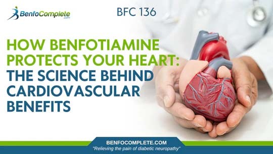 How Benfotiamine Protects Your Heart - California - Chico ID1610803
