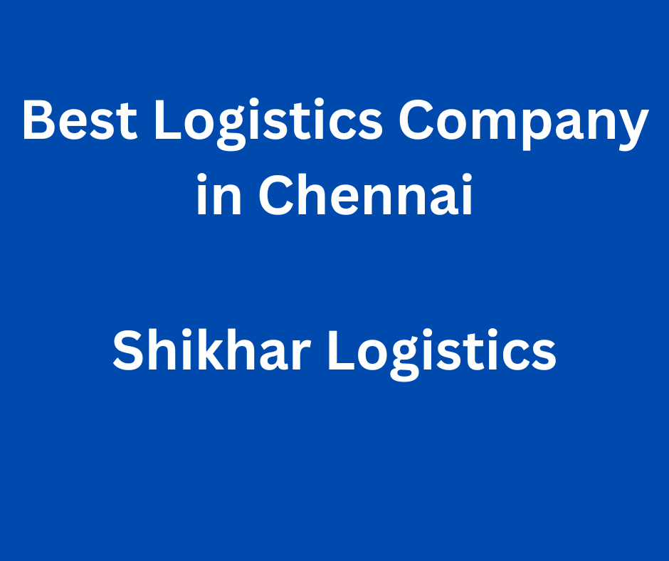SHIKHAR Logistics Elevating Your Cargo with Precision as Le - Tamil Nadu - Chennai ID1523287