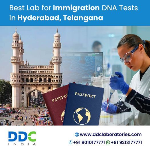 DNA Tests in Hyderabad for Immigration  DDC Laboratories In - Delhi - Delhi ID1557518