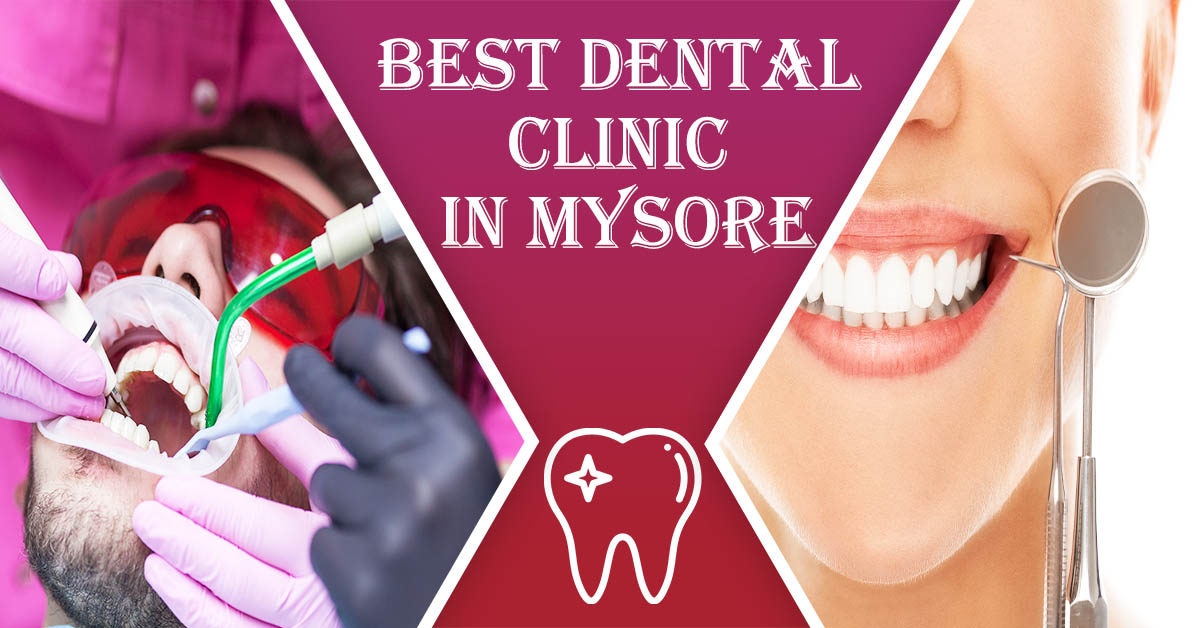 Best Dental Clinic in Mysore  Dental Clinic in Mysore - Karnataka - Bangalore ID1515392