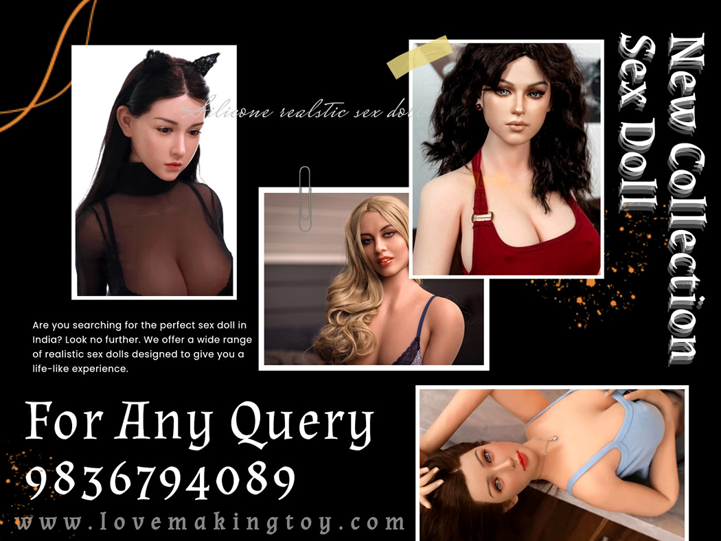 Get Realistic Sex Dolls in India Call 9836794089 - Jharkhand - Jamshedpur ID1586447