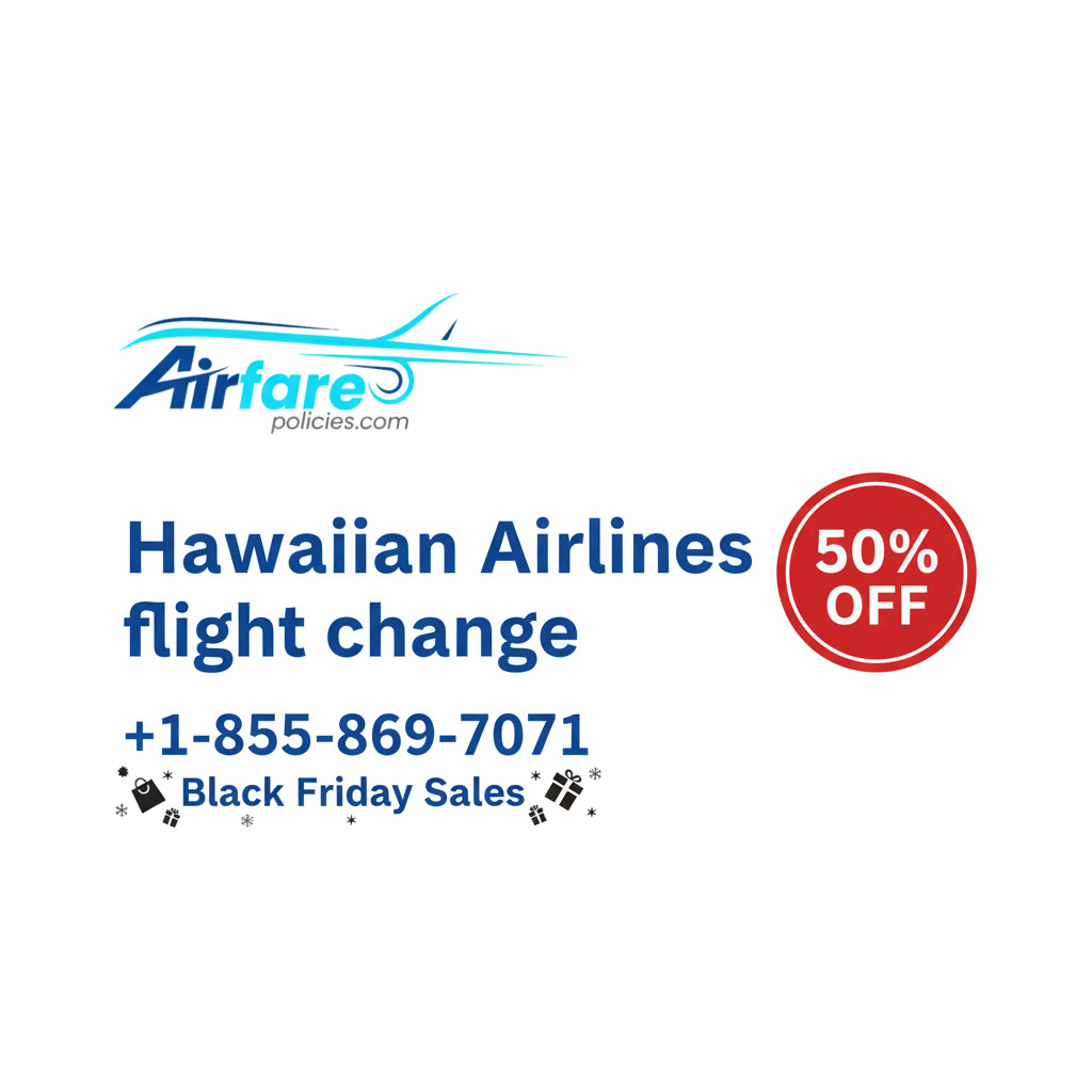 Black Friday How to Change Hawaiian Airlines Flight Easily  - Maryland - Baltimore ID1616340