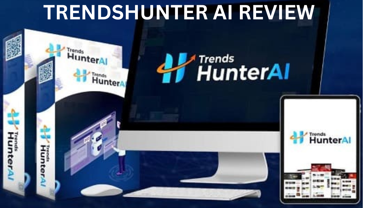 TrendsHunter AI Review  Bonuses  Should I Get This So - California - Anaheim ID1520182