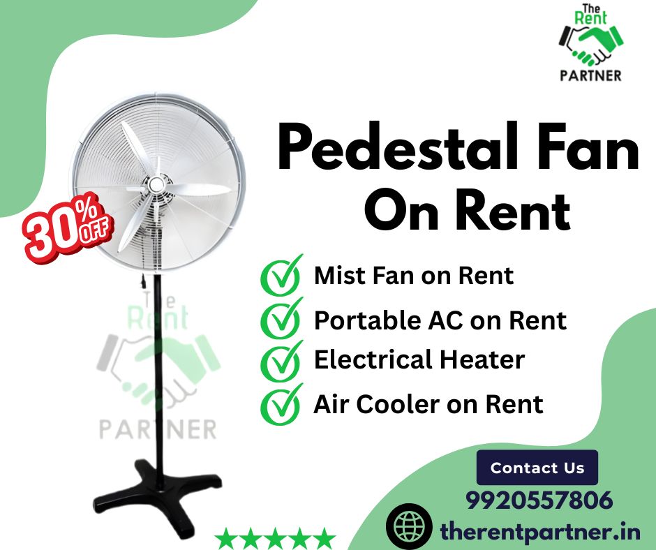 Pedestal Fan on Rent  Affordable Cooling Solutions - Maharashtra - Thane ID1620381