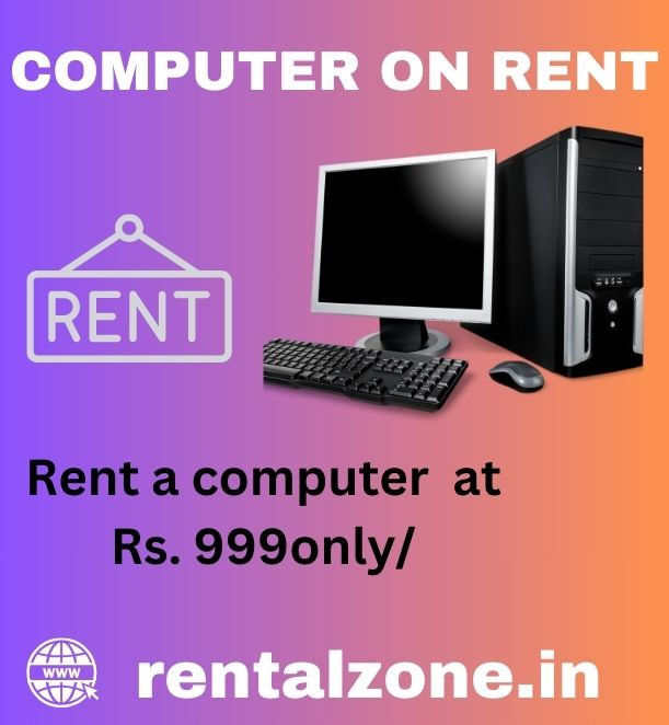 Rent a computer start Rs 999 only - Maharashtra - Mumbai ID1585599