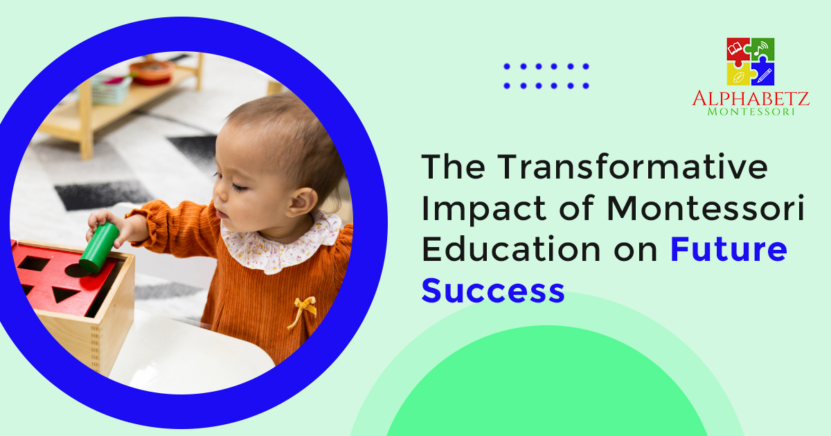 The Transformative Impact of Montessori Education on Future  - Texas - San Antonio ID1541011