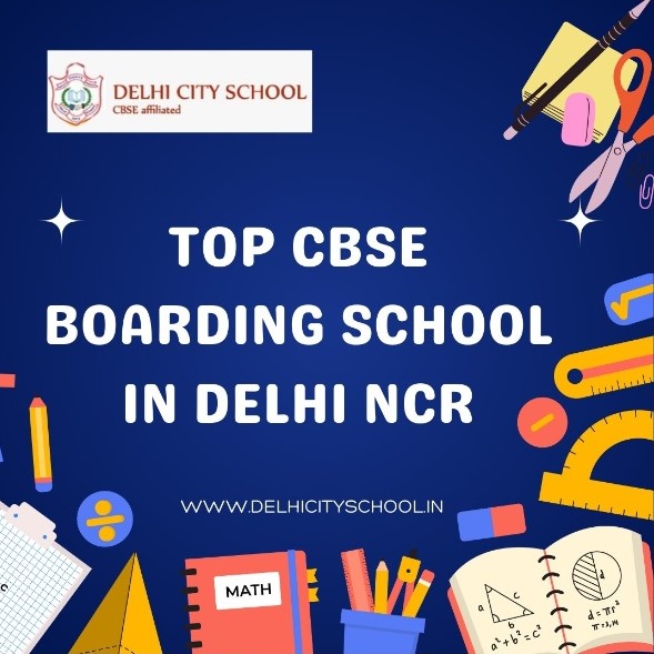 Top Boarding School in Delhi NCR  Delhi City School   - Delhi - Delhi ID1586470