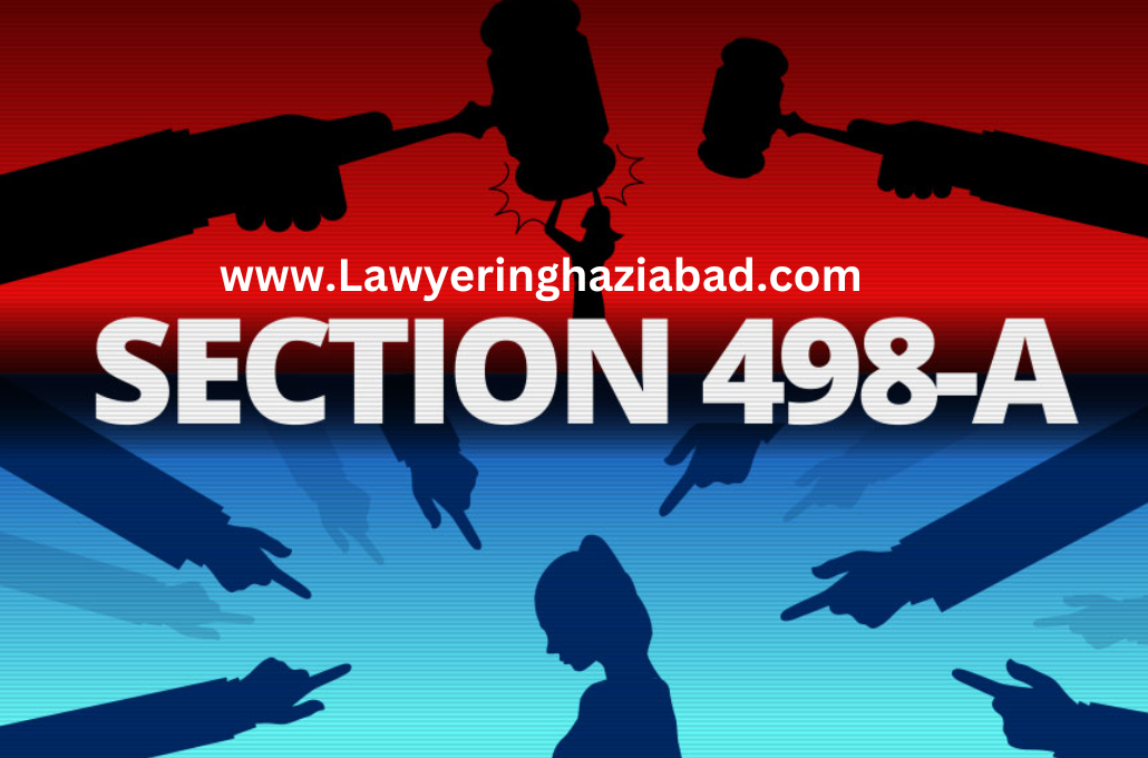 Section 498A Lawyer In Ghaziabad Legal Safeguards Against M - Uttar Pradesh - Ghaziabad ID1600070