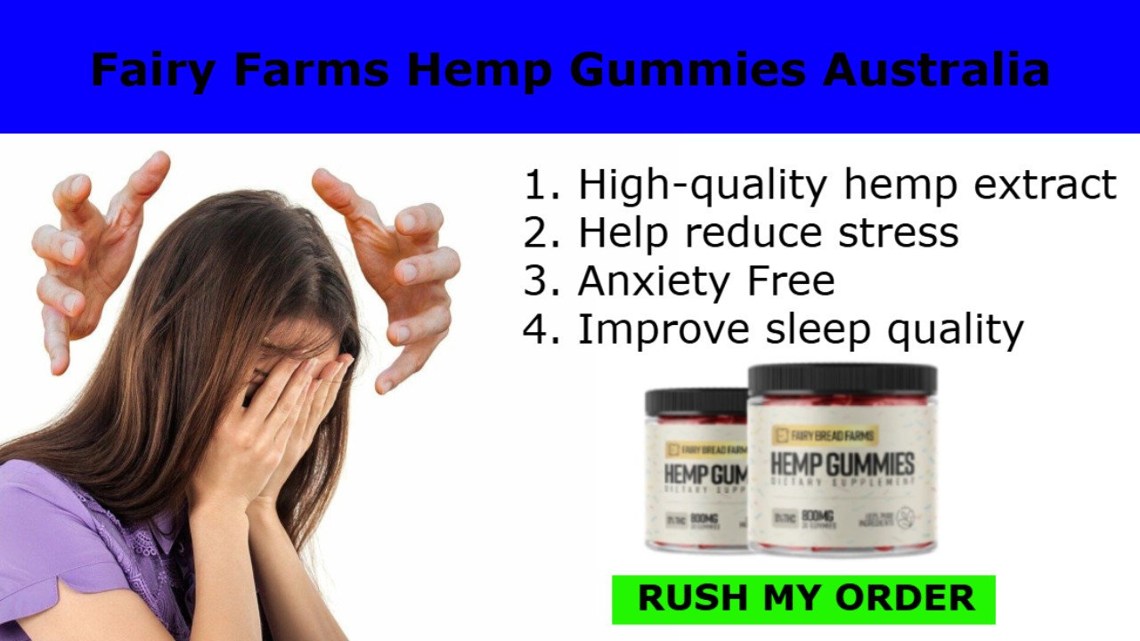 Fairy Farms Hemp Gummies Australia Reviews  Do Fairy Farms  - California - Chico ID1587978