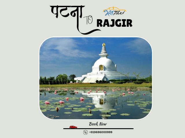 Patna to Rajgir Cab - Bihar - Patna ID1604133