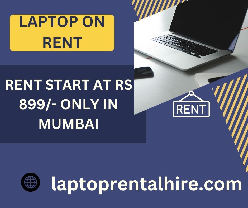 Laptop on rent at rs 899 only in mumbai - Maharashtra - Mumbai ID1589429