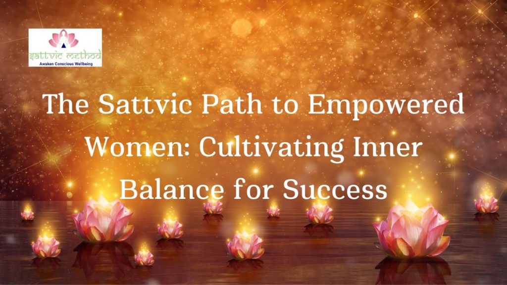 The Sattvic Path to Empowered Women Cultivating Inner Balan - Texas - San Antonio ID1556013
