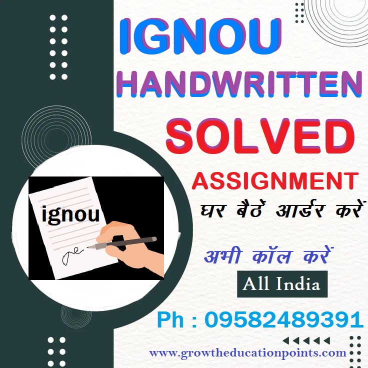 Ignou handwritten solved assignment Get Now 9582489391 - Arunachal Pradesh - Itanagar ID1595288