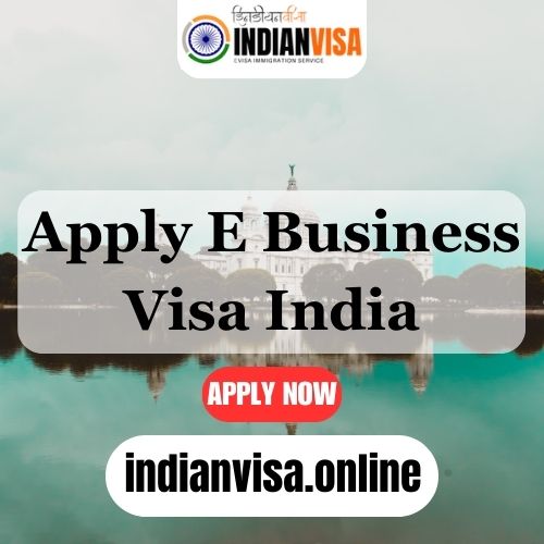 Apply Business EVisa India - California - Chico ID1542093