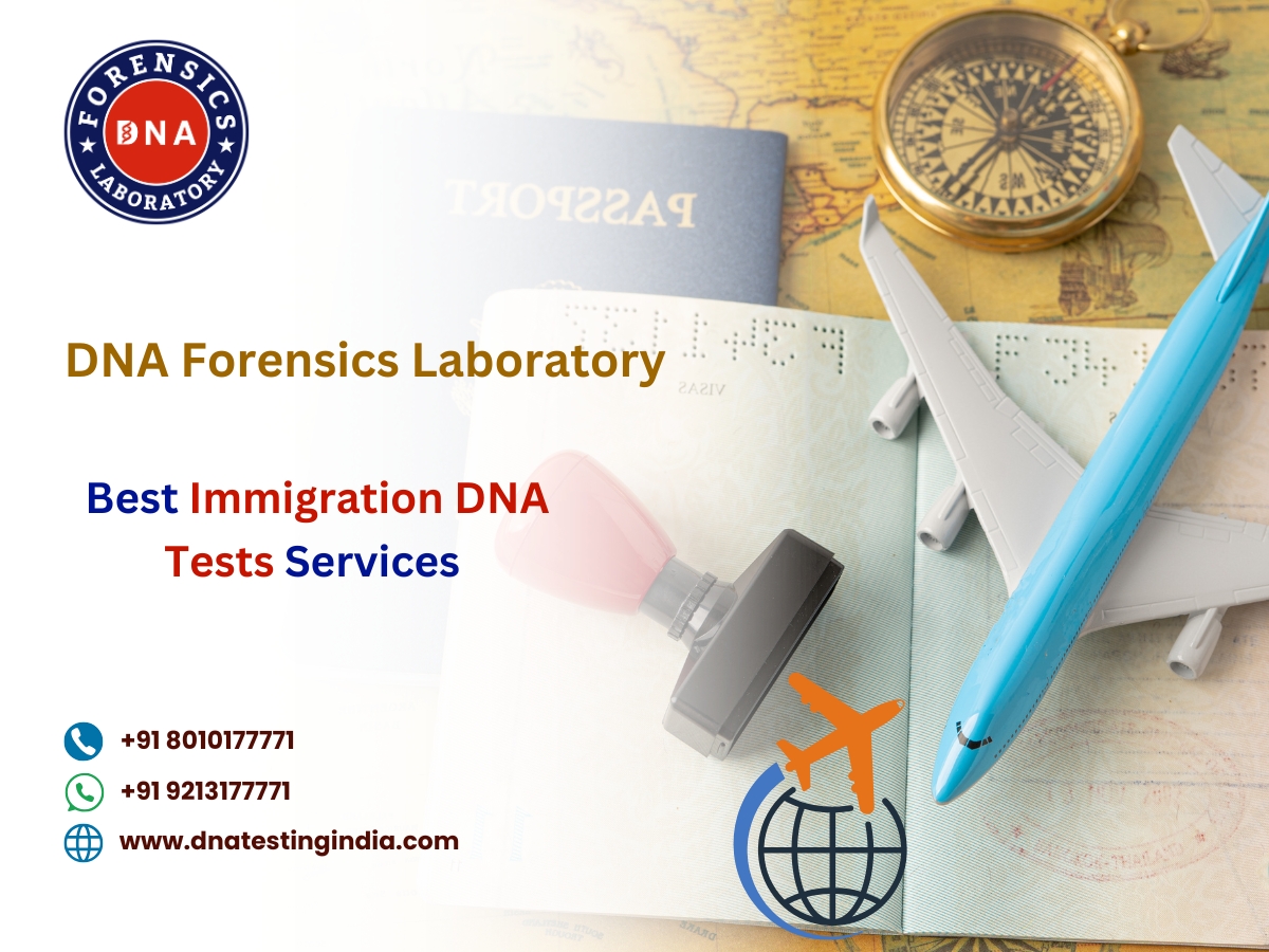 How to Get a Legally Valid DNA Test for Immigration Purposes - Delhi - Delhi ID1600168