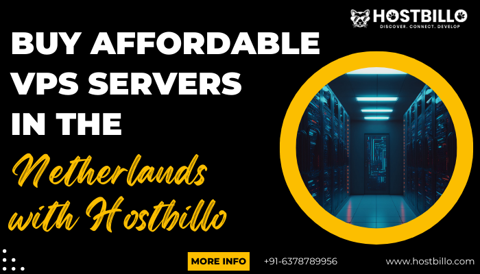 Buy Affordable VPS Servers in the Netherlands with Hostbillo - Gujarat - Surat ID1521949
