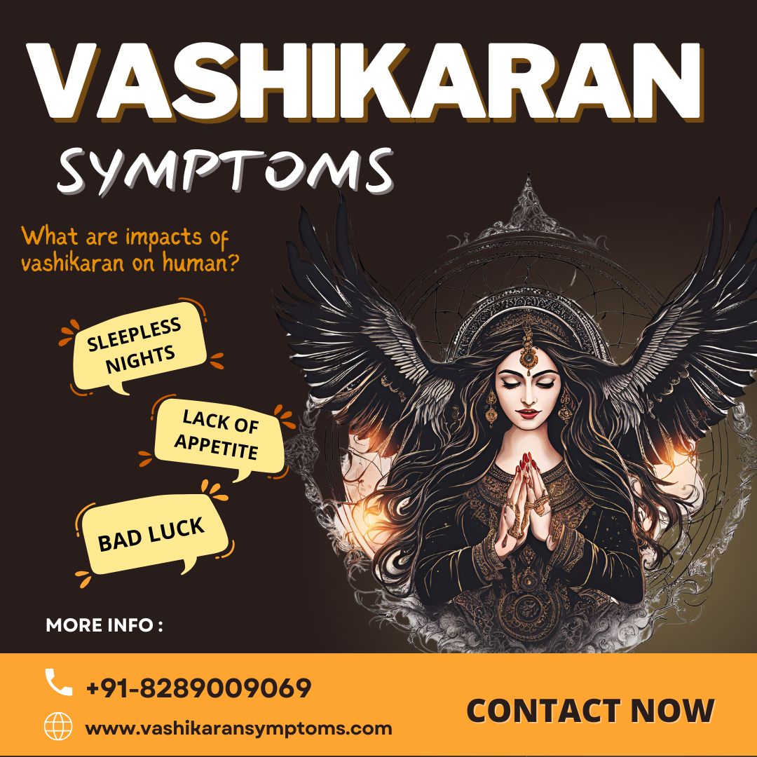 Vashikaran Symptoms  Symptoms of Vashikaran ManFemale - Assam - Guwahati ID1612600