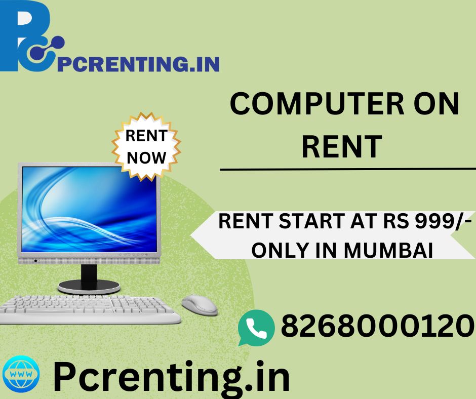 COMPUTER ON RENT AT RS 999 ONLY IN MUMBAI - Maharashtra - Mumbai ID1592987