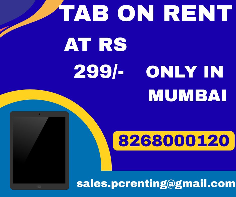  Rent a Tab on start at rs299 MUMBAI THANE  - Maharashtra - Mumbai ID1616190