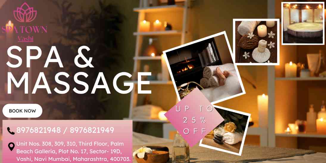 Spa Town Vashi Expert Massage spa Therapies 8976821949  - Maharashtra - Thane ID1616613