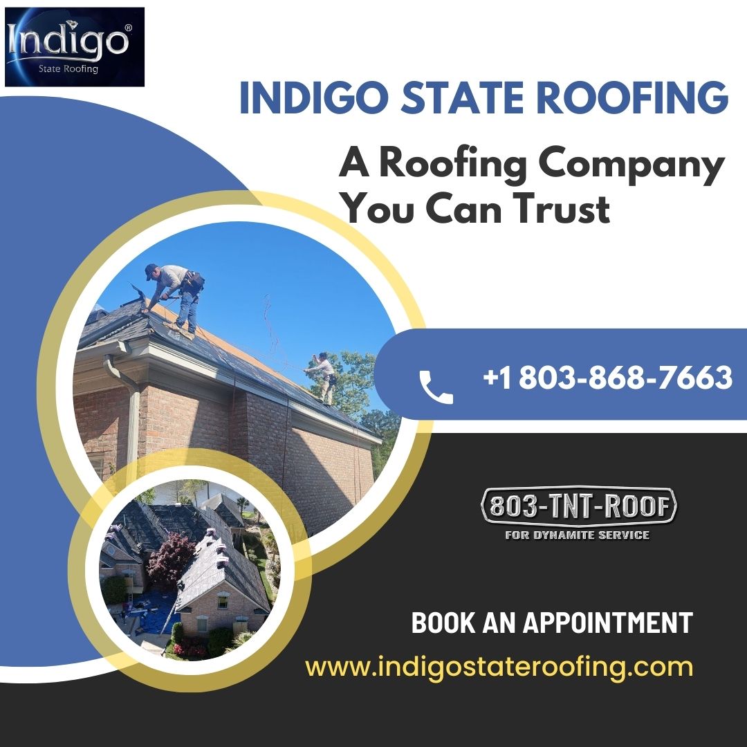 Roofing Companies in Columbia SC  Indigo State Roofing - South Carolina - Columbia ID1555096