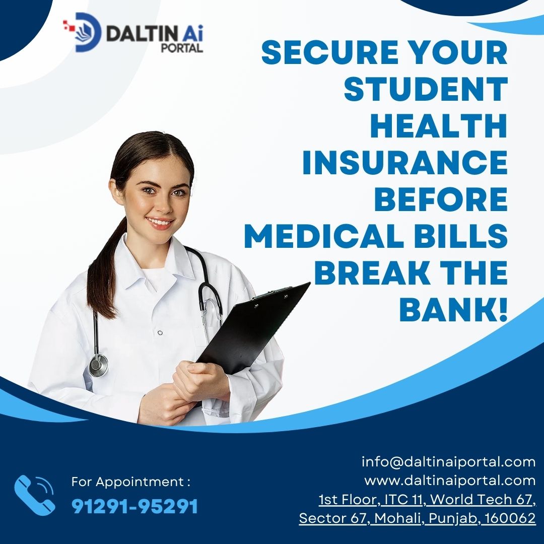 Secure Your Student Health Insurance Before Medical Bills Br - Punjab - S.A.S. Nagar ID1559349