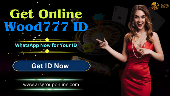 Get Your Wood777 Demo ID with Quick Withdrawal - Andhra Pradesh - Hyderabad ID1556240
