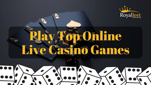 Play Top Online Live Casino Games    Royaljeet - Karnataka - Bangalore ID1558821