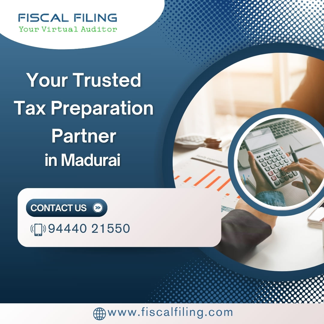 GST Filing Service Provider in Madurai  Fiscal Filing - Tamil Nadu - Madurai ID1589442 2