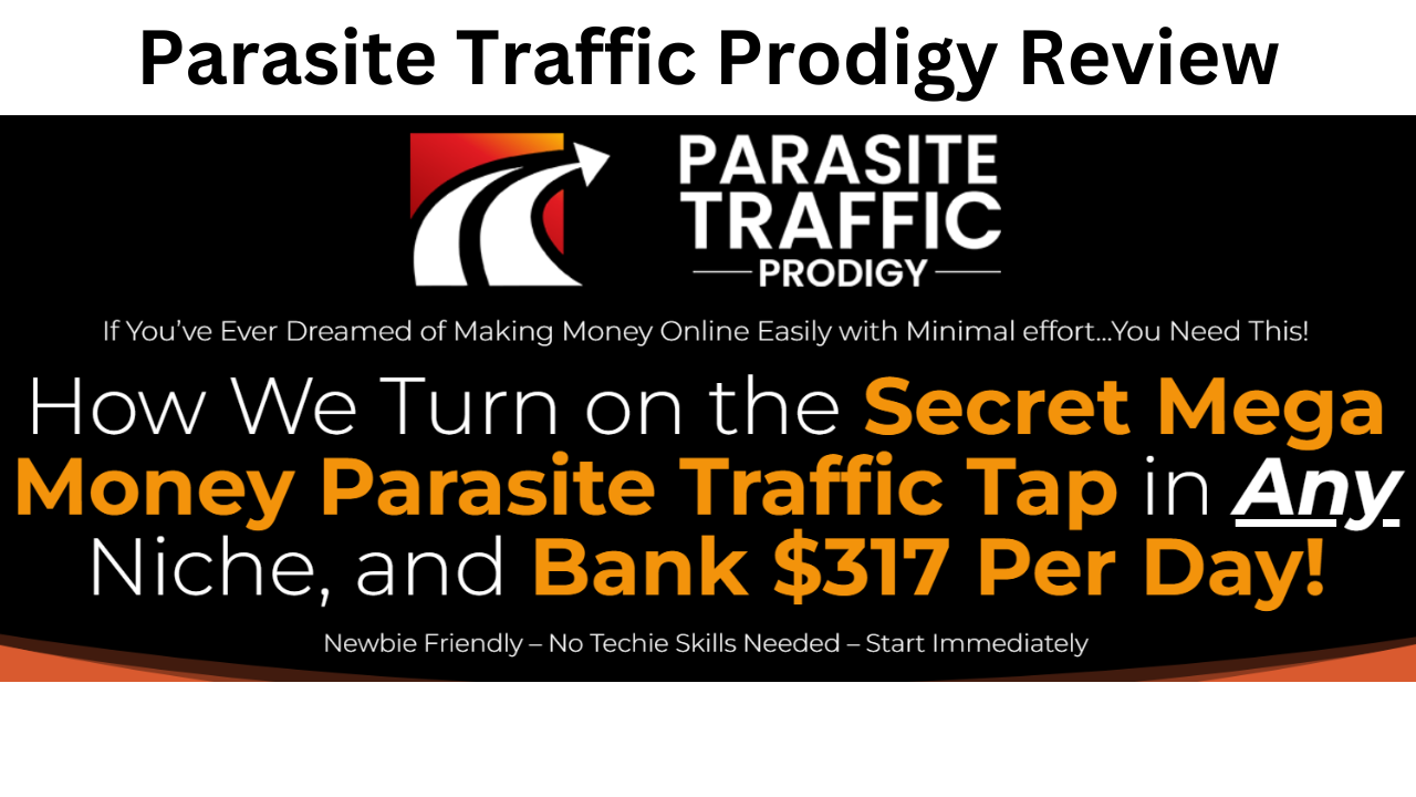 Parasite Traffic Prodigy Review  Generate Traffic Easily  - New York - New York ID1541141