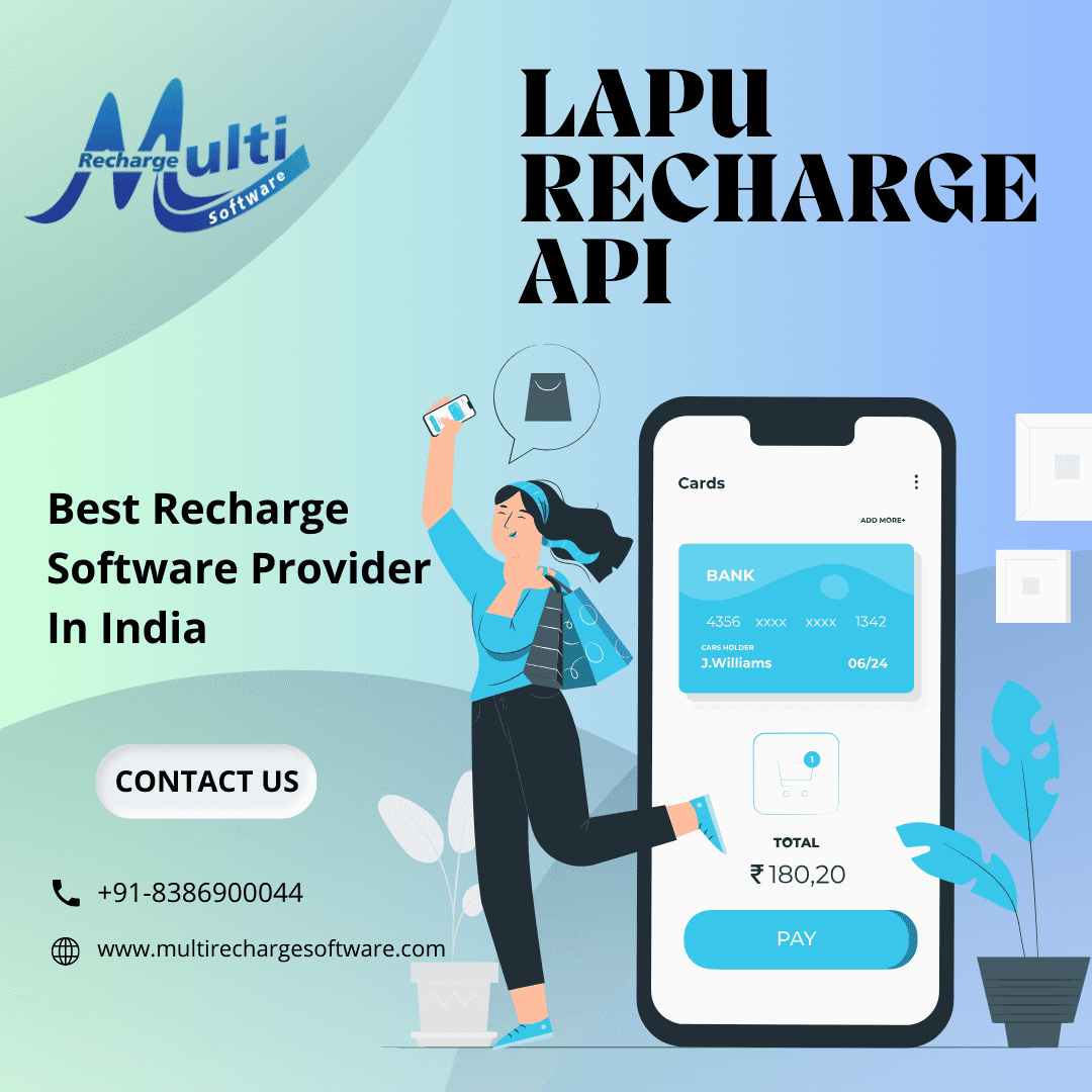 Empower Your Business with Lapu Recharge API Solutions from  - Gujarat - Ahmedabad ID1539389