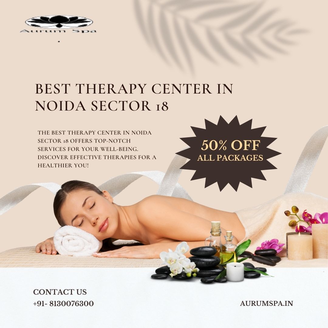 Best therapy center in noida sector 18 - Uttar Pradesh - Noida ID1556976